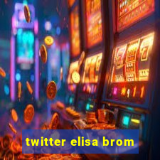 twitter elisa brom